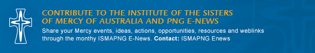 Contribute to the institute of the sisters of mercy of australia and png e-news
